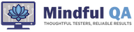 Mindful QA