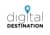 Digital Destination