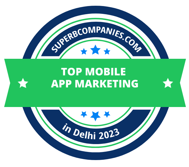The Best Mobile App Marketing Companies in Delhi badge